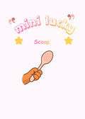 Mini Lucky Scoop